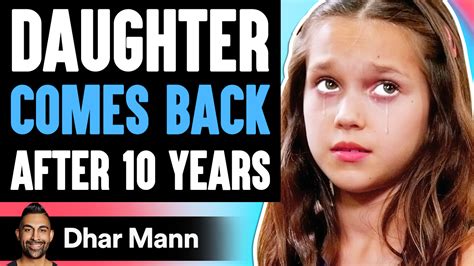 Daughter Comes Back After 10 Years What Happens Next Is Shocking