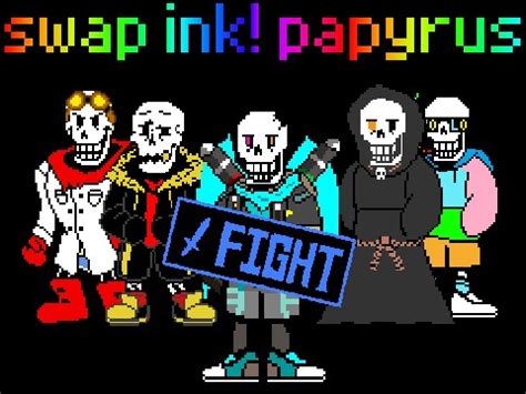swap ink papyrus fightv