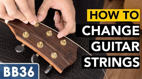 change guitar strings youtube