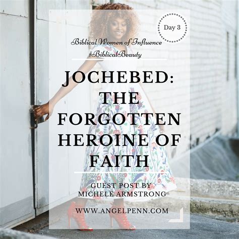 jochebed  woman  influence   forgotten heroine  faith