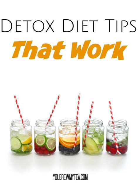 detox diet tips  work