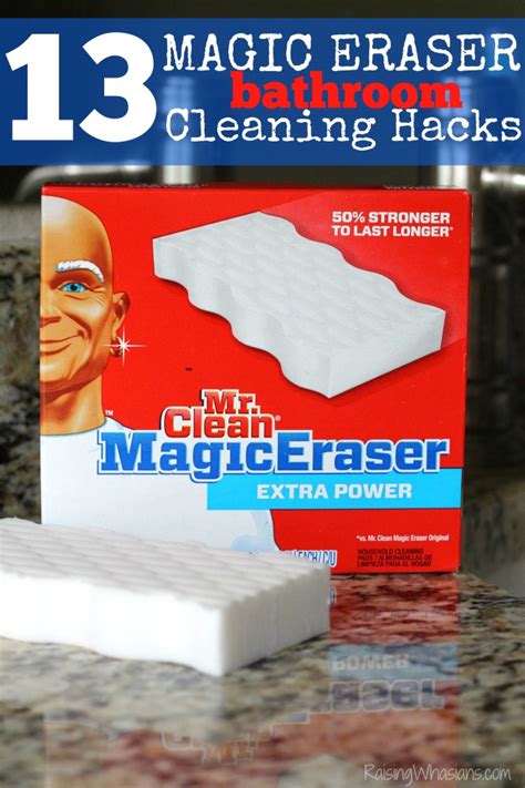 magic eraser bathroom cleaning hacks raising whasians