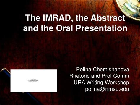 imrad  abstract   oral  powerpoint