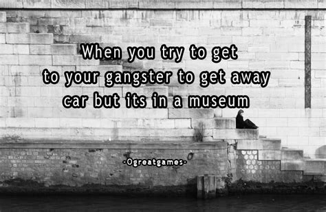 gangster    car     museum ogreatgames gaming