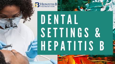 Dental Settings And Hepatitis B Hepatitis B Foundation