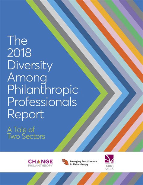 The 2018 Diversity Among Philanthropic Professionals Report A Tale Of