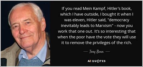 Tony Benn Quote If You Read Mein Kampf Hitler S Book