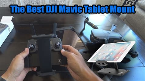 mavic tablet mount  ipad ipad mini  android tablets youtube
