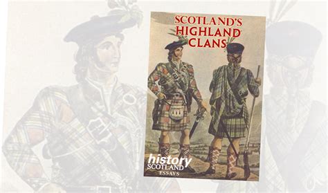 scotlands highland clans history scotland