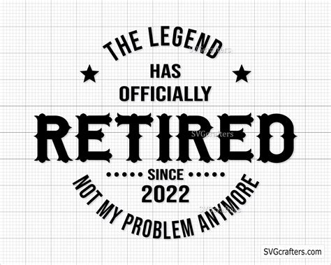 legend  officially retired svg retirement svg retired etsy