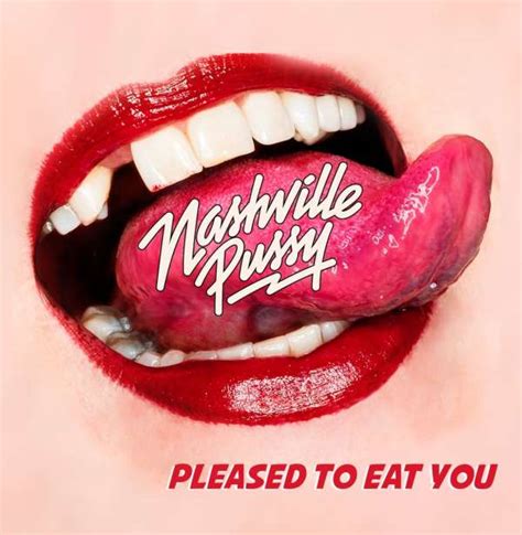 Nashville Pussy Pleased To Eat You Cd Jpc