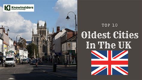 top  oldest cities   uk knowinsiders