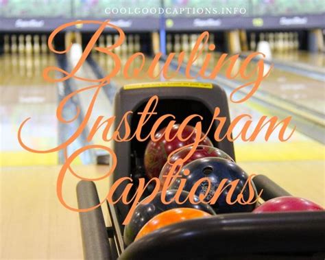 101 Bowling Instagram Captions Quotes And Puns 2023