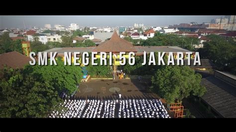 Smkn 56 Jakarta Youtube