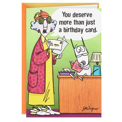 Maxine™ You Deserve More Funny Birthday Card Greeting Cards Hallmark