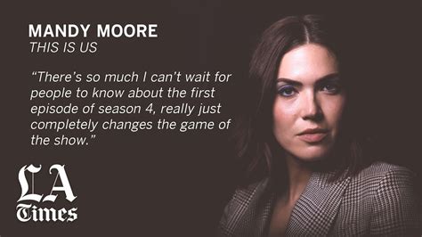 How ‘this Is Us’ Star Mandy Moore Plays Rebecca Through
