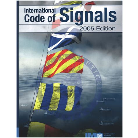 international code  signals  revised  edition amnautical