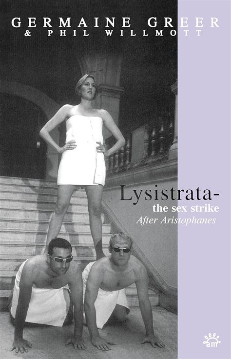 Lysistrata The Sex Strike Absolute Classics Kindle Edition By
