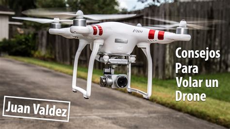 consejos  volar  drone dji en espanol youtube