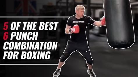 5 Of The Best 6 Punch Combinations For Boxing With Olympian Boxer Youtube
