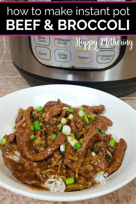 instant pot mongolian beef and broccoli happy mothering