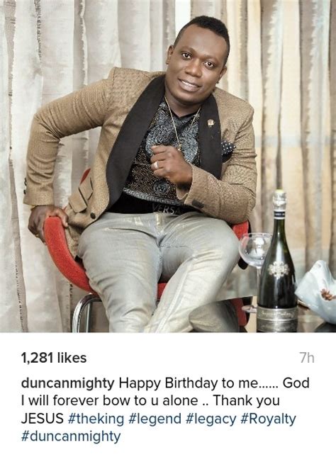 Duncan Mighty Celebrates His 33rd Birthday Today Celebrities Nigeria