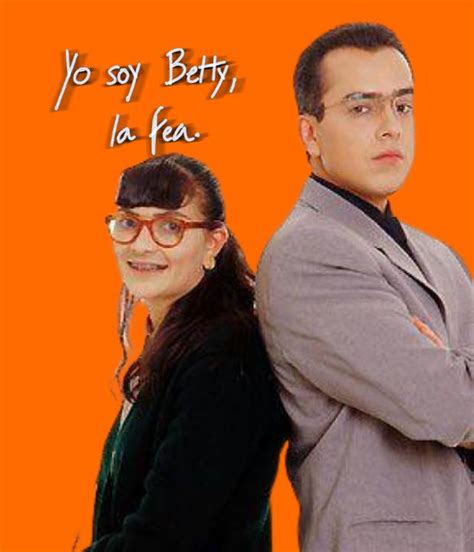 Yo Soy Betty La Fea Fernando Gaitán Se Inspiró En La Telenovela