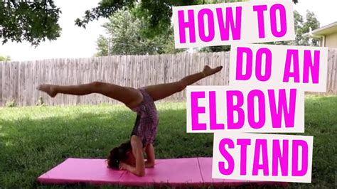 How To Do An Elbow Stand Youtube