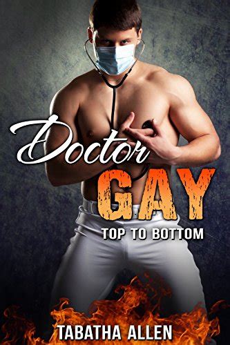 doctor gay top to bottom doctor exam erotica gay medical erotica