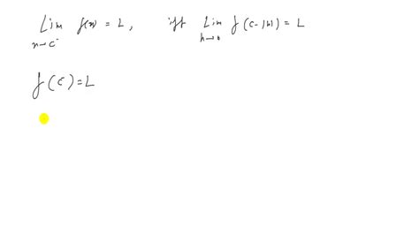 Solved Prove The Limit Statement Limx →c F X L Iff Limh →0 F C H L