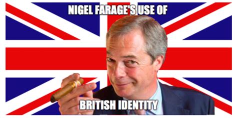 nigel farages british identity diggit magazine