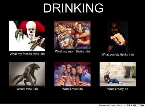 Drinking Memes Bing Images Drinking Memes Memes