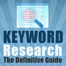 definitive guide  keyword research keyword suggestion keywords