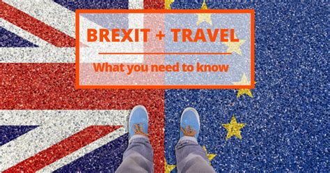 brexit  travel       whats changing