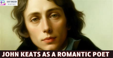 john keats   romantic poet easy english notes