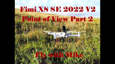 fimi  se   point  view run part  fly  mike youtube