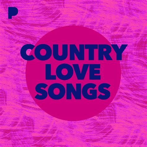 Country Love Songs Music Listen To Country Love Songs Free On
