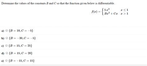 Solved Determine The Values Of The Constants B And C So That