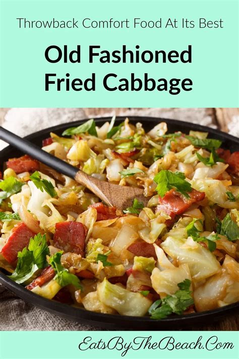 fashioned fried cabbage eats   beach recipe