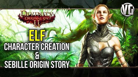 Divinity Original Sin 2 Elf Character Creation Sebille