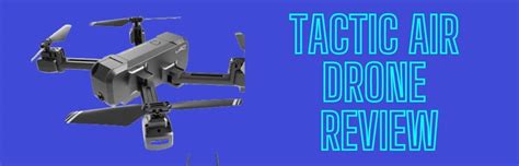 tactic air drone review  extra propellers
