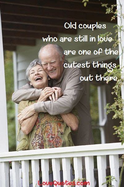 Old Couples Love Quotes Old Couple In Love Growing Old Together