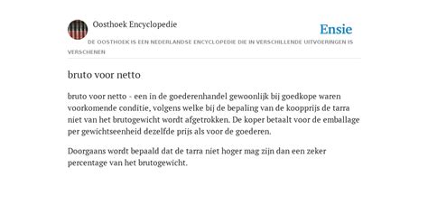 bruto voor netto de betekenis volgens oosthoek encyclopedie