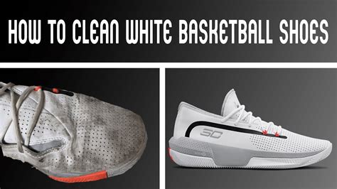 clean white basketball shoes advanced guide