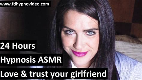 24 Hour Hypnosis To Love And Trust Your Girlfriend Jennifer Asmr