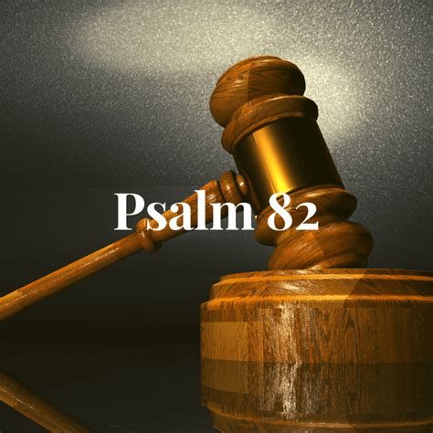 Psalm 82 – God And Life And Stuff