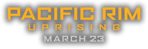 Pacific Rim Uprising Official Tumblr March 23 2018