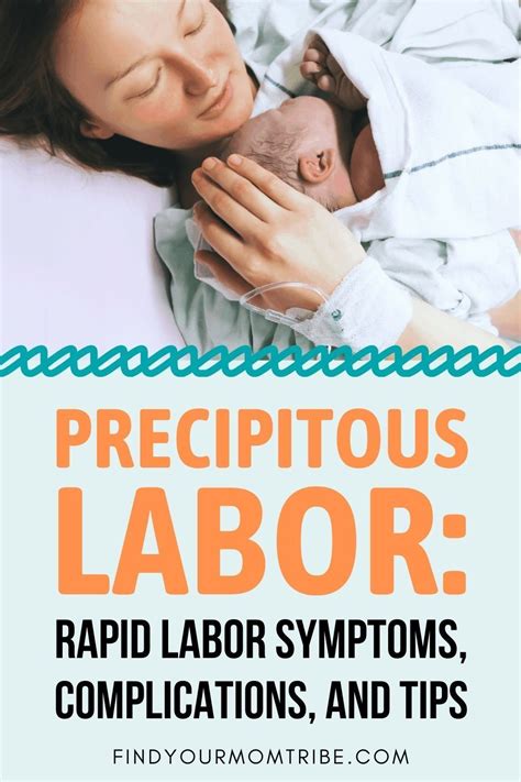 precipitous labor symptoms complications and tips labor symptoms