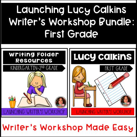 launching lucy calkins writers workshop  grade writer workshop