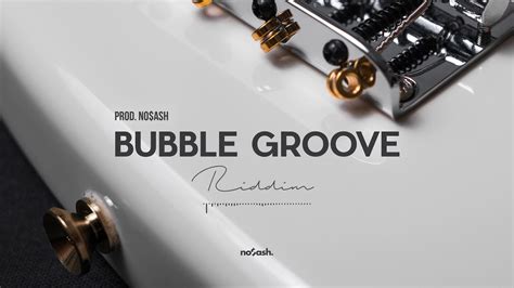 dancehall instrumental bubble groove riddim prod nocash sold